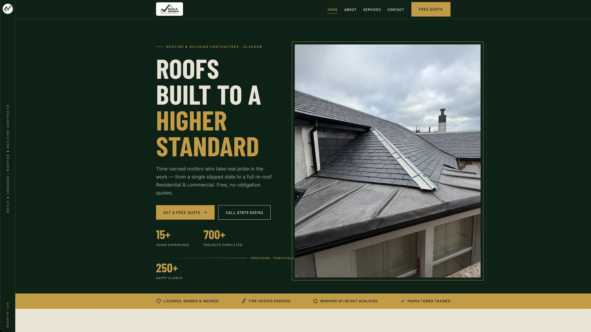 Homepage of Doyle and Snedden Roofing, a completed slate roof with the headline Roofs Built to a Higher Standard
